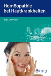 Hom&ouml;opathie bei Hautkrankheiten