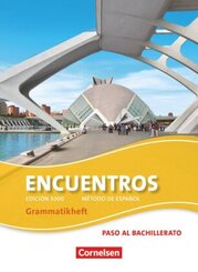 Encuentros - M&eacute;todo de Espa&ntilde;ol - Spanisch als 3. Fremdsprache - Ausgabe 2010 - Paso al bachillerato