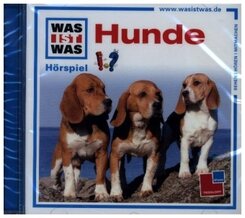 Hunde, Audio-CD - Was ist was H&ouml;rspiele
