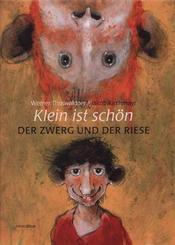Klein ist sch&ouml;n - Der Zwerg und der Riese