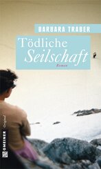 T&ouml;dliche Seilschaft