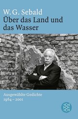 &Uuml;ber das Land und das Wasser