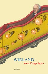 Wieland zum Vergn&uuml;gen