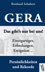 Gera - Das gibt's nur bei uns!