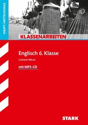 STARK Englisch 6. Klasse - Klassenarbeiten Haupt-/Mittelschule