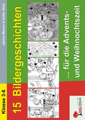 15 Bildergeschichten f&uuml;r die Advents- und Weihnachtszeit