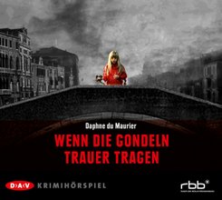 Wenn die Gondeln Trauer tragen,1 Audio-CD