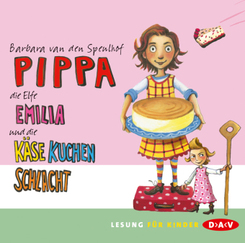Pippa, die Elfe Emilia und die K&auml;sekuchenschlacht,2 Audio-CDs
