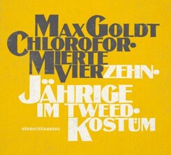 Chloroformierte Vierzehnj&auml;hrige im Tweed-Kost&uuml;m,2 Audio-CD