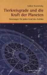 Tierkreisgrade und die Kraft der Planeten