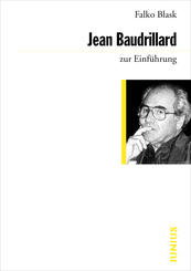 Jean Baudrillard zur Einf&uuml;hrung
