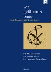 Wie Gef&auml;hrten leben