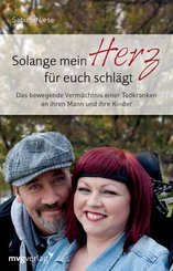 Solange mein Herz f&uuml;r euch schl&auml;gt
