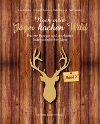Noch mehr J&auml;ger kochen Wild.Bd.2
