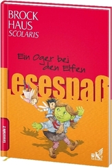 Brockhaus Scolaris Lesespa&szlig;: Ein Oger bei den Elfen