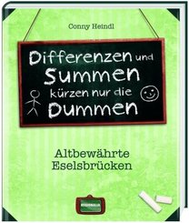 Differenzen und Summen k&uuml;rzen nur die Dummen