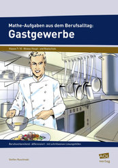 Mathe-Aufgaben aus dem Berufsalltag: Gastgewerbe