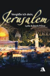 Verg&auml;&szlig;e ich dein, Jerusalem