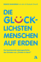 Die gl&uuml;cklichsten Menschen auf Erden
