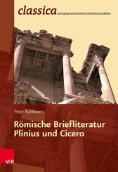 R&ouml;mische Briefliteratur: Plinius und Cicero