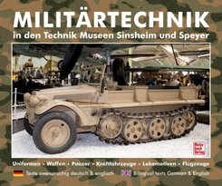 Milit&auml;rtechnik in den Museen Sinsheim und Speyer