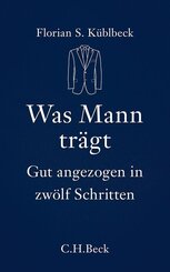 Was Mann tr&auml;gt