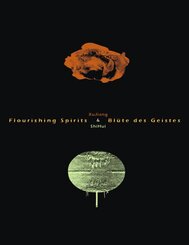 Flourishing Spirits - Bl&uuml;te des Geistes