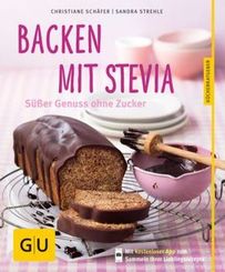 Backen mit Stevia - S&uuml;&szlig;er Genuss ohne Zucker