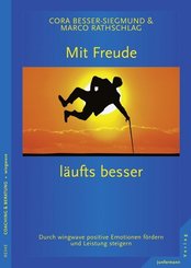 Mit Freude l&auml;ufts besser