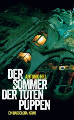 Der Sommer der toten Puppen - Ein Barcelona-Krimi (H&eacute;ctor-Salgado-Trilogie 1)