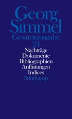 Nachtr&auml;ge. Dokumente. Gesamtbibliographie. &Uuml;bersichten. Indices