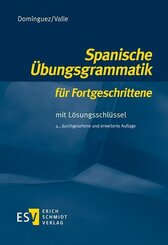 Spanische &Uuml;bungsgrammatik f&uuml;r Fortgeschrittene