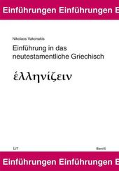 Einf&uuml;hrung in das neutestamentliche Griechisch