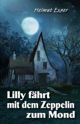 Lilly f&auml;hrt mit dem Zeppelin zum Mond