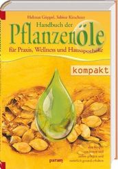 Handbuch der Pflanzen&ouml;le kompakt