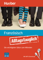 Alltagstauglich Franz&ouml;sisch