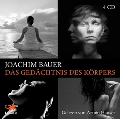 Das Ged&auml;chtnis des K&ouml;rpers,4 Audio-CDs