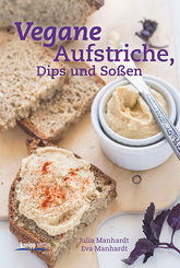Vegane Aufstriche, Dips und So&szlig;en