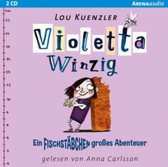 Violetta Winzig - Ein fischst&auml;bchengro&szlig;es Abenteuer, 2 Audio-CDs