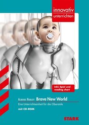 STARK Aldous Huxley: Brave New World - Englisch - Innovativ unterrichten