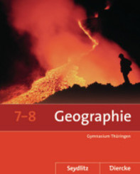 Seydlitz / Diercke Geographie - Ausgabe 2012 f&uuml;r die Sekundarstufe I in Th&uuml;ringen