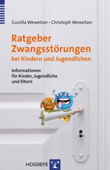 Ratgeber Zwangsst&ouml;rungen bei Kindern und Jugendlichen