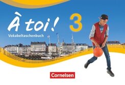 &Agrave; toi ! - Vier- und f&uuml;nfb&auml;ndige Ausgabe ab 2012 - Band 3