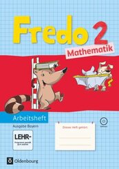 Fredo - Mathematik - Ausgabe B f&uuml;r Bayern - 2. Jahrgangsstufe