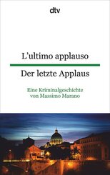L'ultimo applauso. Der letzte Applaus