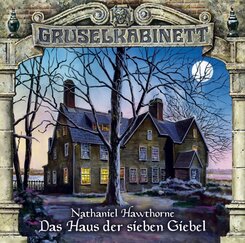 Gruselkabinett - Das Haus der sieben Giebel,1 Audio-CD