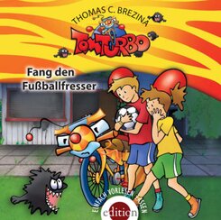 Tom Turbo - Fang den Fu&szlig;ballfresser,1 Audio-CD