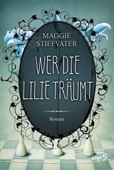 Wer die Lilie tr&auml;umt