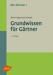 Grundwissen f&uuml;r G&auml;rtner