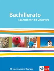 Bachillerato. Spanisch f&uuml;r die Oberstufe